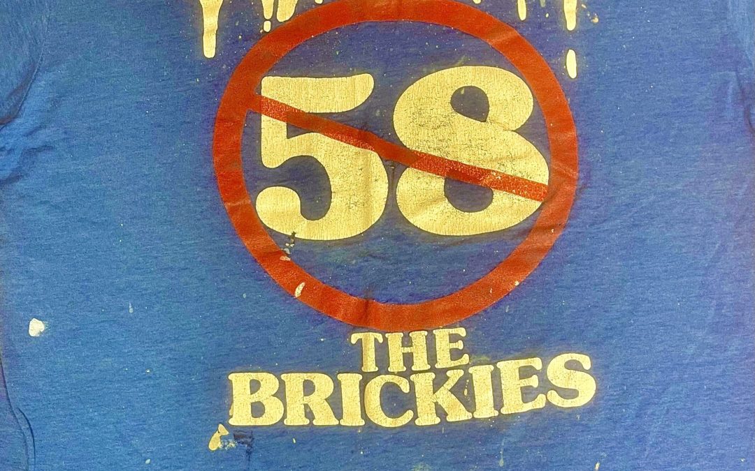 BEATING THE BRICKIES: 57… and NO!