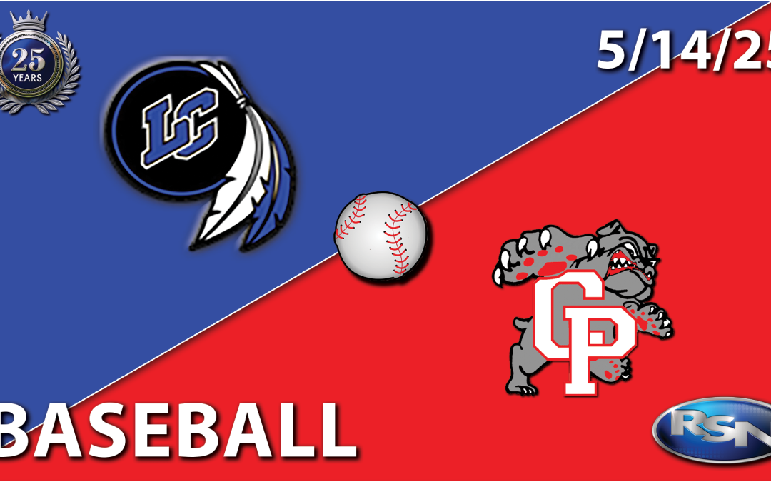 GAME NIGHT IN THE REGION: Lake Central at Crown Point – Baseball – 5/14/25