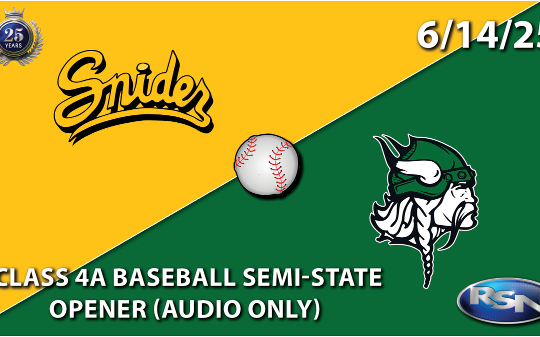 Valparaiso vs. Fort Wayne Snider | 2025 Class 4A Baseball Semi-State Opener at South Bend | Audio