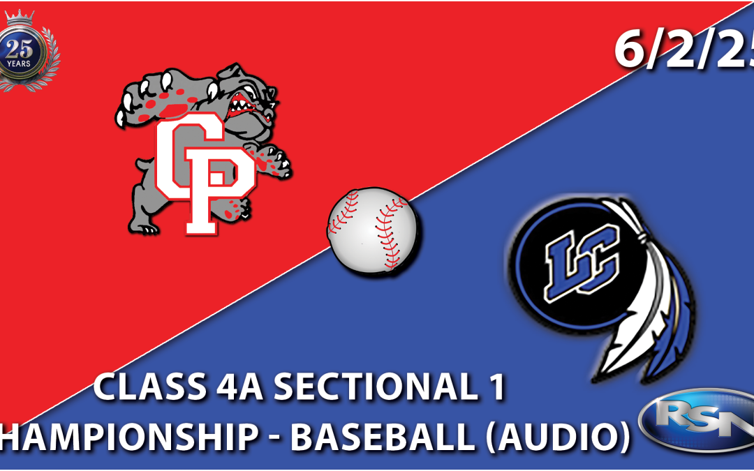 GAME NIGHT IN THE REGION: Crown Point vs. Lake Central | 4A S1 Baseball Champ. | Audio | 6/2/25