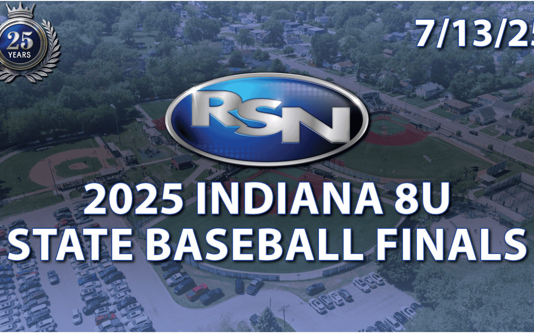 GAME DAY IN THE REGION: 8U Baseball State Championships in Crown Point – 7/13/25