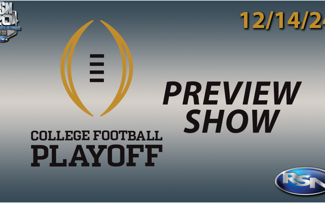 Region Sports on the Road: College Football Playoff Preview Show – 12/14/24