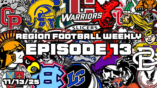Region Football Weekly – Episode 13 – 11/13/25