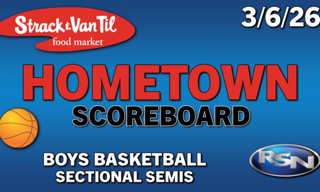 Strack & Van Til Hometown Scoreboard – 3/6/26 – Boys Basketball Sectional Semi-Finals