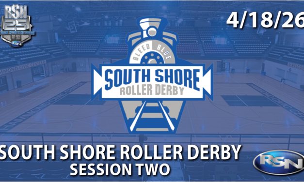 REGION SPORTS SPECIAL: South Shore Roller Derby (Session Two) – 4/18/26