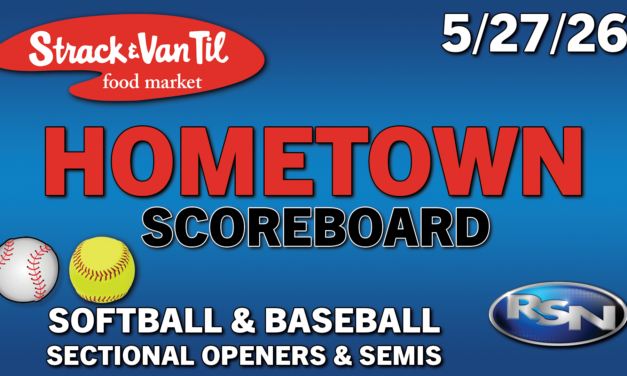 Strack & Van Til Hometown Scoreboard – 5/27/26 – Sectional Softball and Baseball Live Scores