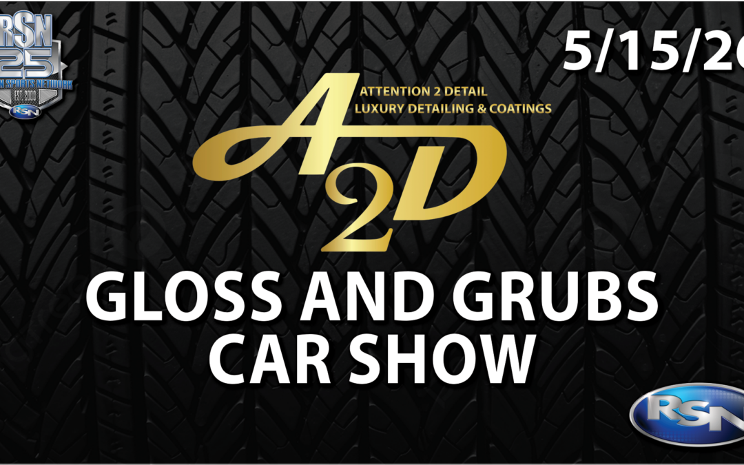 REGION SPORTS ON THE ROAD: A2D Gloss & Grubs Car Show – 5/15/26