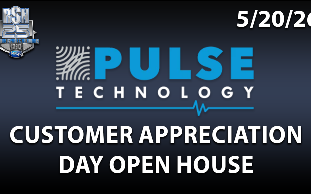 REGION SPORTS ON THE ROAD: Pulse Technology Customer Appreciation Day Open House – 5/20/26