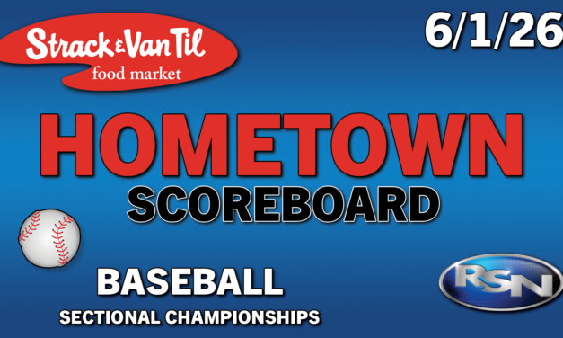 Strack & Van Til Hometown Scoreboard – 6/1/26 – Baseball Sectional Championships Live Scores