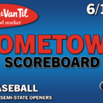 Strack & Van Til Hometown Scoreboard – 6/13/26 – Baseball Semi-State Openers Live Scores