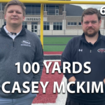 100 YARDS: Casey McKim – 6/4/26