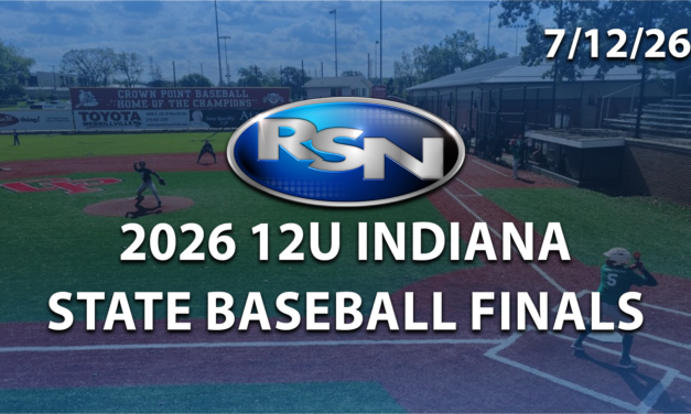 BASEBALL DAY IN THE REGION: 12U Baseball State Championship in Crown Point – 7/12/26