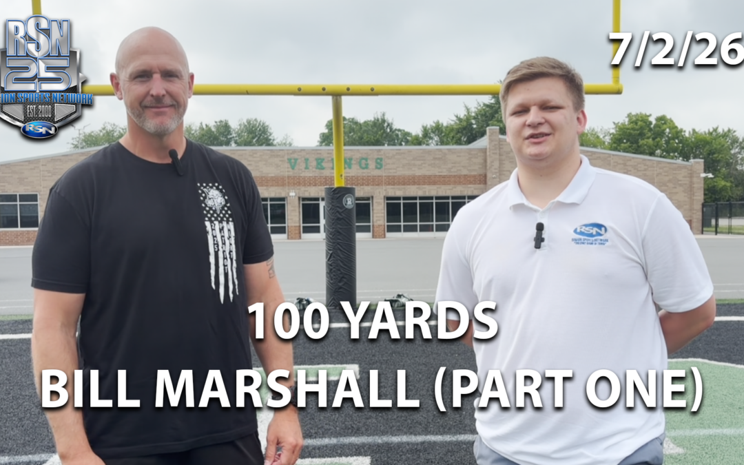 100 YARDS: Bill Marshall – 7/2/26 (Part One)