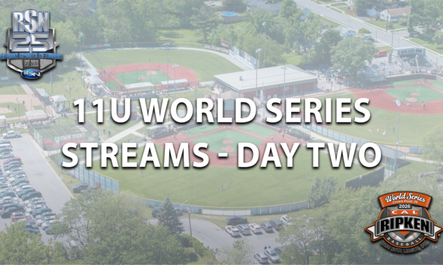WATCH: 2026 11U Cal Ripken World Series (Day Two Streams) – 8/9/26