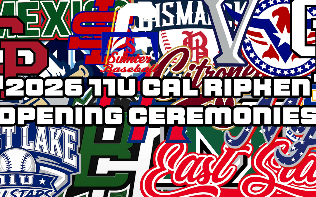 2026 11U Cal Ripken World Series Opening Ceremonies – 8/7/26