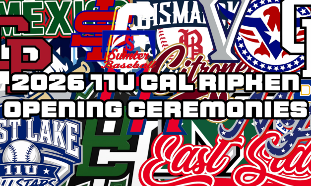 2026 11U Cal Ripken World Series Opening Ceremonies – 8/7/26