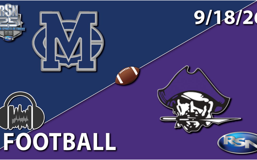 FOOTBALL NIGHT IN THE REGION: Michigan City at Merrillville – Football – Audio – Week Five – 9/18/26